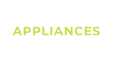 APPLIANCES