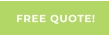 FREE QUOTE!