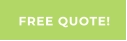 FREE QUOTE!