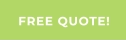 FREE QUOTE!